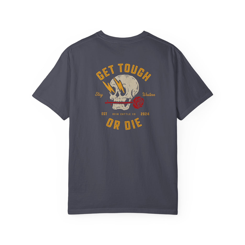 Get Tough or Die