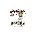 Reckless & Rowdy Sticker
