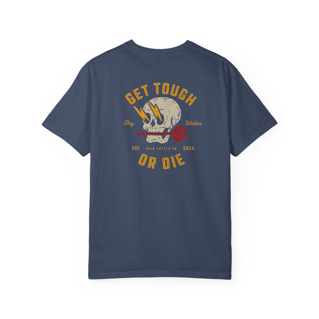 Get Tough or Die