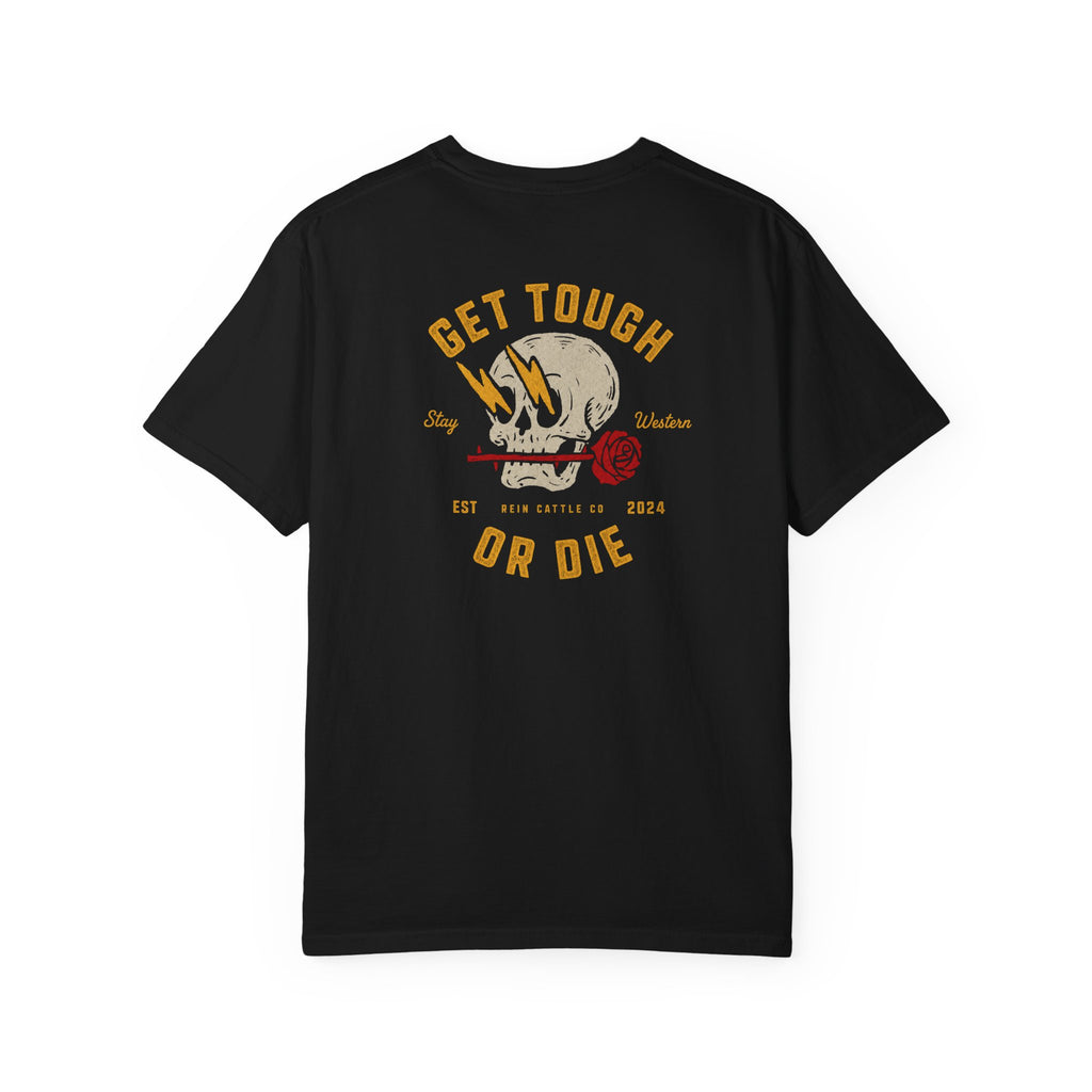 Get Tough or Die