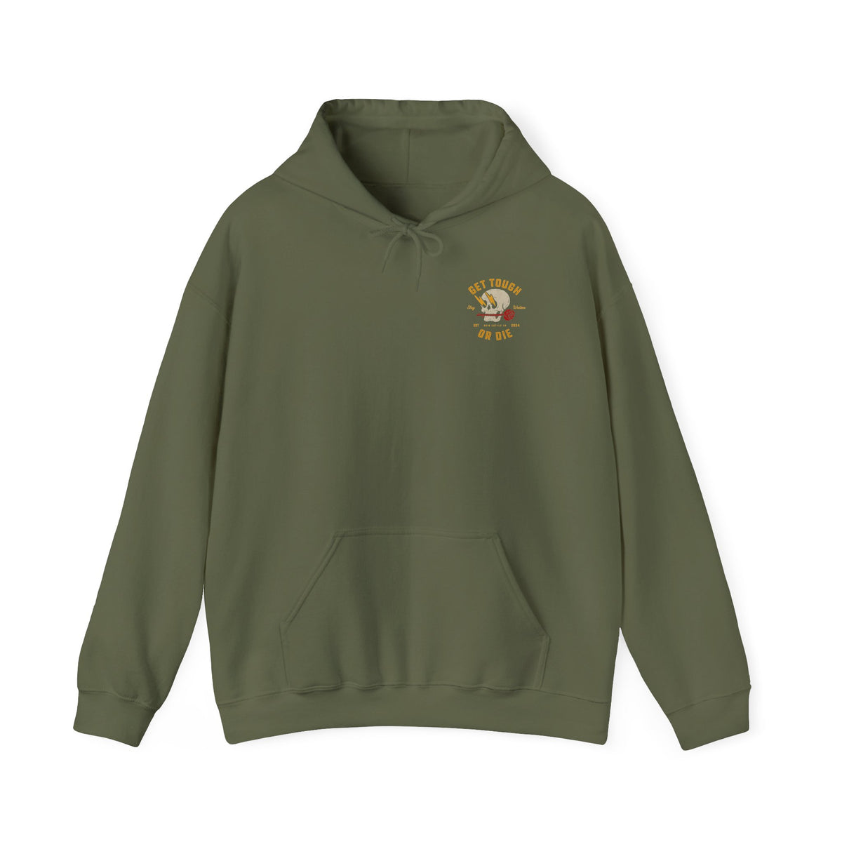 Get Tough or Die Hoodie